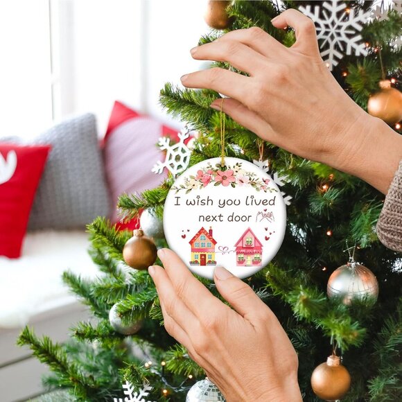 🆕 Christmas Tree Ornament I Wish You Lived Next Door Friendship Xmas Decoration - Picture 6 of 7